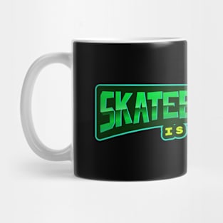 Skateboarding is Dope Mug